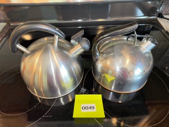 049 - PAIR OF STAINLESS STEEL STOVETOP WHISTLING TEA KETTLES