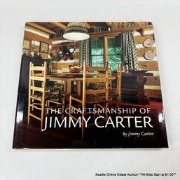 Jimmy Carter Autographed Copy Of The Craftsmanship Of Jimmy Carter Book With Carter Foundation Correspondence