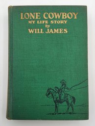 (1930) SIGNED Lone Cowboy: My Life Story Book By Will James