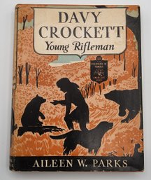 (1949) Davy Crockett: Young Rifleman Book By Aileen Wells Parks