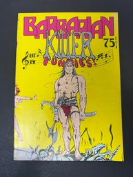 1974 Barbarian Killer Funnies Underground Comix Comic Book #1 - Nr Fine/Fine