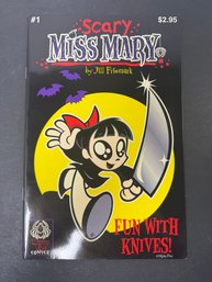 2001 Scary Miss Mary Fun With Knives #1 Comic Book - Near Mint