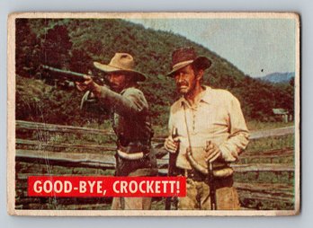 1956 Topps Davy Crockett Good-bye Crocket! Card - VG