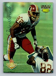 1995 Classic Live Images Michael Westbrook Redskins Insert Football Card - MINT