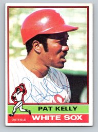 1976 Topps Pat Kelly (D. 2005) Signed Autographed Baseball Card