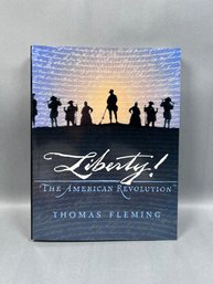 'Liberty! The American Revolution' By Thomas Fleming