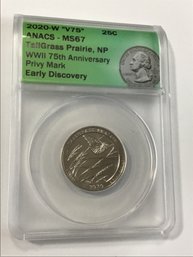 2020-W -V75-ANACS MS67 TallGrass Prairie NP WWII 75th Anniversary Quarter