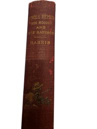 Vintage Book - Uncle Remus His Songs And His Sayings Copyright 1897