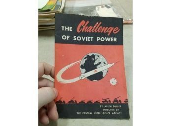 Early Cold War Booklet: The Challenge Of Soviet Power By Allen Dulles, Director CIA, Vintage C.1958-61