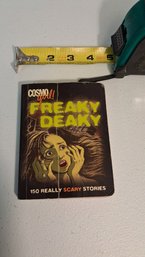 Freaky Deaky By Cosmo (150 Really Scary Stories)