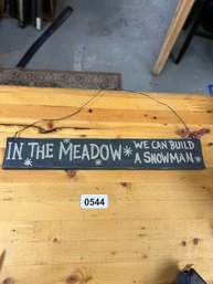 We Can Build A Snowman Sign