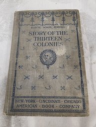 #44 1898 EDITION THE STORY OF THE 13 COLONIES