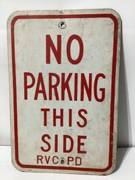 'No Parking This Side' Sign RVC PD