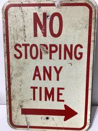 'No Stopping Any Time' Traffic Sign