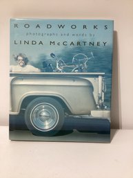 First Edition Hardcover Book Titled 'Roadworks: Photographs And Words' By Linda McCartney