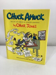 Chuck Amuck: The Life And Times Of An Animated Cartoonist By Chuck Jones Signed