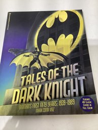 Tales Of The Dark Knight: Batman's First Fifty Years: 1939-1989