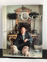 Oscar: The Style, Inspiration And Life Of Oscar De La Renta By Sarah Mower H/C