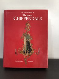 'The Life And Work Of Thomas Chippendale' By Christopher Gilbert H/C