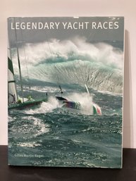 Legendary Yacht Races By Gilles Martin-Raget H/C