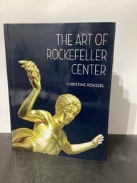 The Art Of Rockefeller Center By Christine Roussel.