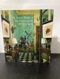 The Private World Of Yves Saint Laurent & Pierre Berg' By Robert Murphy.   H/C