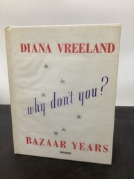 Diana Vreeland: Bazaar Years By John Esten
