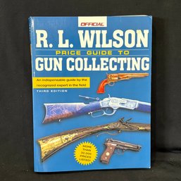 Official R. L. Wilson Price Guide To Gun Collecting (2000) Reference Book
