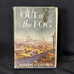 'Out Of The Fog' By Joseph C. Lincoln SIGNED 1940 First Edition & Postcard