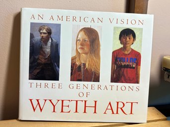 'An American Vision: Three Generations Of Wyeth Art' 1987, First Edition