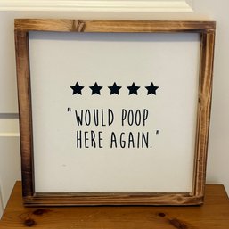 5 Star Bathroom Review Sign 'Would Poop Here Again'