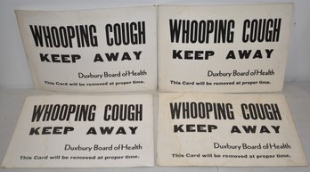 (4) VINTAGE WHOOPING COUGH SIGNS