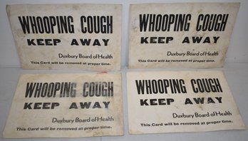 (4) VINTAGE WHOOPING COUGH SIGNS