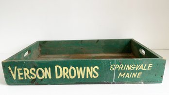 Vintage Green Painted Wooden Crate. VERSON DROWNS. SPRINGVALE, MAINE