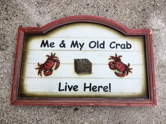Vintage Me & My Old Crab Live Here Wooden Sign Nautical Beach House Decor 24 Inch Cast Resin Relief Accent