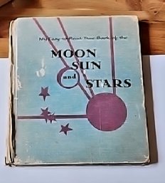 Hardcover Children's Book Titled 'The True Book Of Moon, Sun And Stars' By John Lewellen