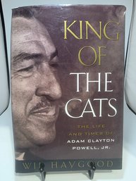 The Biography King Of The Cats: The Life And Times Of Adam Clayton Powell