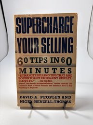 Book: Supercharge Your Selling: 60 Tips In 60 Minutes By David A. Peoples And Nigel Henzell-Thomas