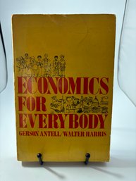 Economics For Everybody By Gerson Antell And Walter Harris Book
