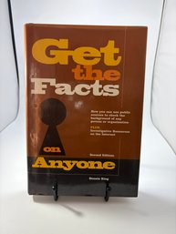Get The Facts On Anyone By Investigative Reporter Dennis King