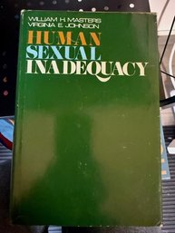 Human Sexual Inadequacy Masters And Johnson First Edition 1970