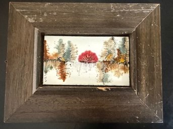 4 X 6 Painting 'Reflections' Signed Lower Left