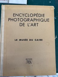 Encylopedie Photographique De L'Art Le Musee Du Caire