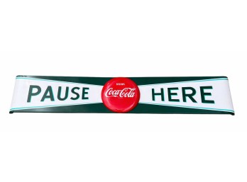 COCA COLA PAUSE HERE STEEL BANNER SIGN