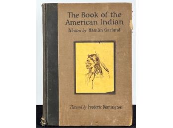 1923 FIRST EDITION THE BOOK OF THE AMERICAN INDIAN