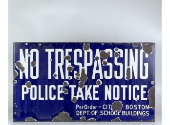CITY OF BOSTON 'NO TRESPASSING' PORCELAIN SIGN