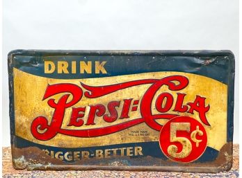 VINTAGE 'DRINK PEPSI COLA' SIGN
