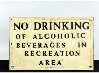 VINTAGE 'NO DRINKING' COMPOSITE SIGN