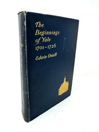 First-edition Copy Of The Beginnings Of Yale Written By Edwin Oviatt