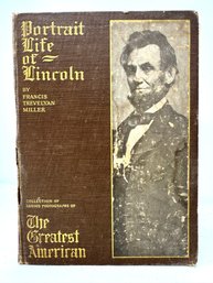 First-edition Copy Of Portrait Life Of Lincoln: Life Of Abraham Lincoln, The Greatest American